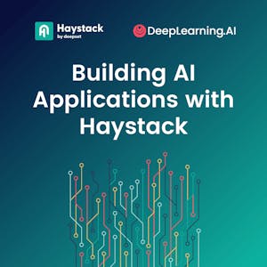 Building AI Applications with Haystack - Online CE Course