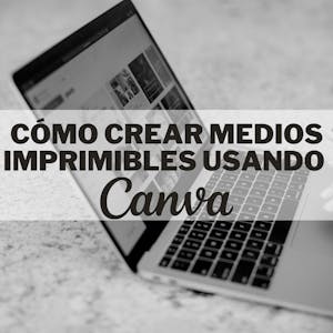 Cómo crear medios imprimibles en Canva - Online CE Course