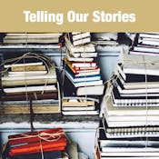 Storying the Self: Telling our Stories