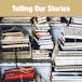 Storying the Self: Telling our Stories