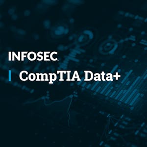 CompTIA Data+ from Infosec online course platform