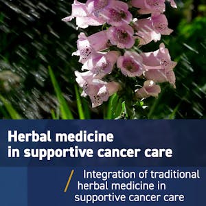 Traditional herbal medicine in supportive cancer care: From alternative to integrative from Coursera | Course by Edvicer