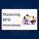 Mastering BFSI Interviews: Resumes & Mock Interviews