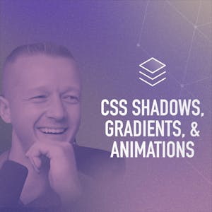 CSS UI Effects: Shadows, Gradients & Animations from Scrimba online course platform