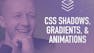 CSS UI Effects: Shadows, Gradients & Animations