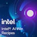 Intel®  AI Win Recipes