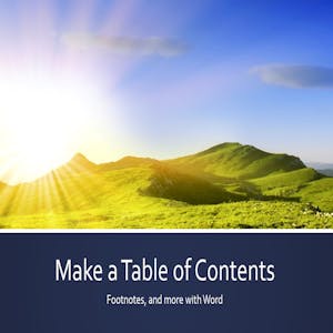 Make a Table of Contents, Footnotes, and more with Word - Online CE Course