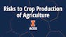 Risks to Crop Production in Agriculture