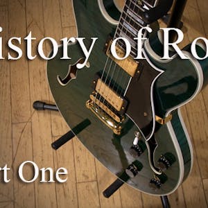 History of Rock, Part One - Online CE Course