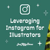 Social Media Marketing: Leverage Instagram For Illustrators