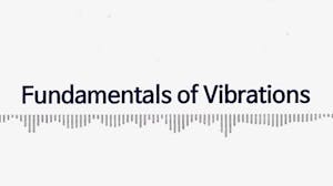 Introduction to Basic Vibrations