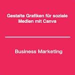 Gestalte Grafiken für soziale Medien mit Canva