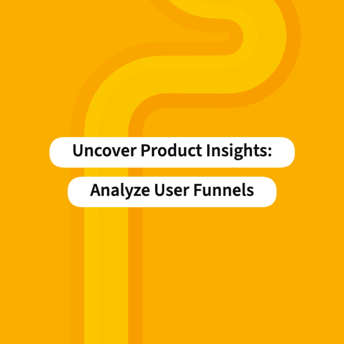 Uncover Product Insights: Analyze User Funnels