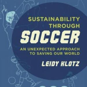 Sustainability through Soccer Systems-Thinking in Action