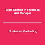 Erste Schritte in Facebook Ads Manager