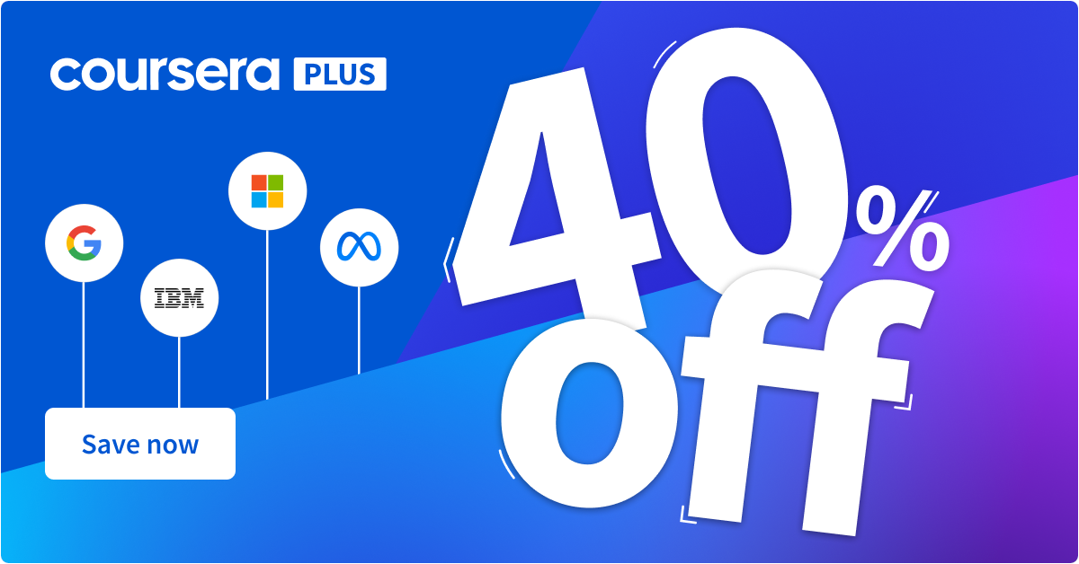 40% off three months of Coursera Plus