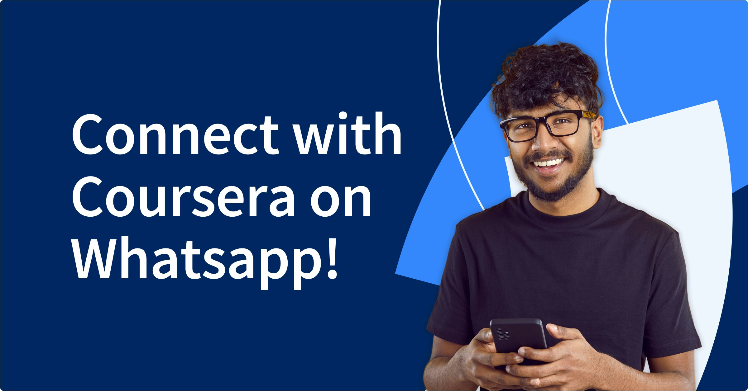 Connect with Coursera on Whatsapp!