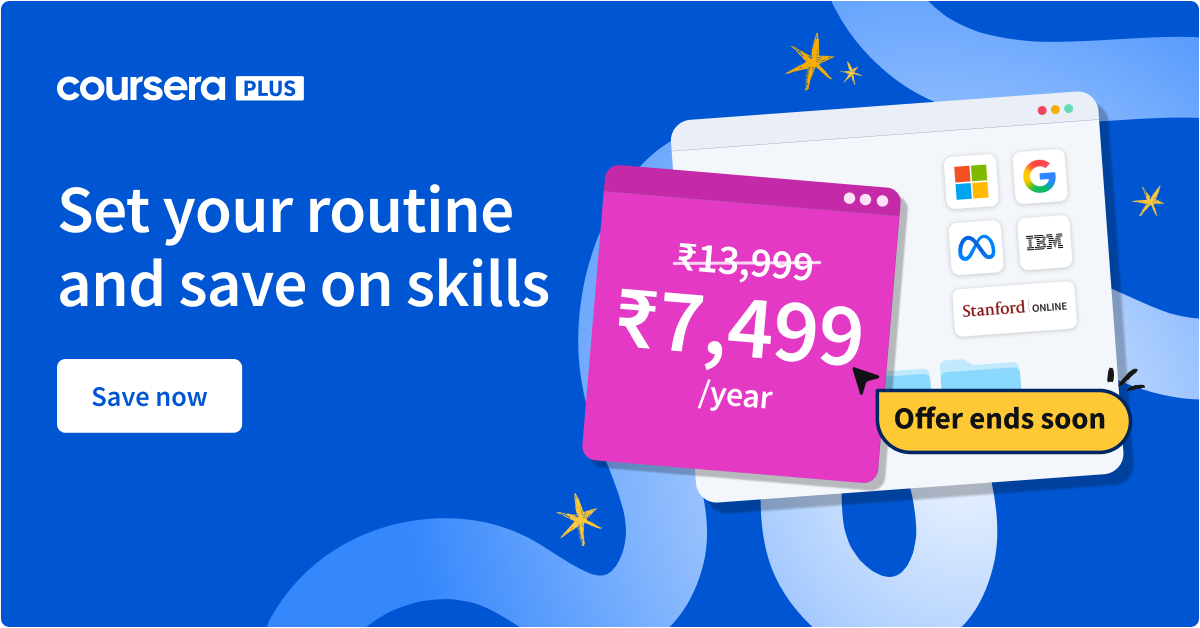 Save 40% on Coursera Plus