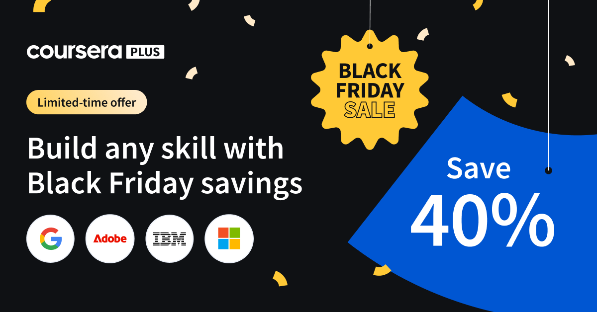 Black Friday savings on Coursera Plus
