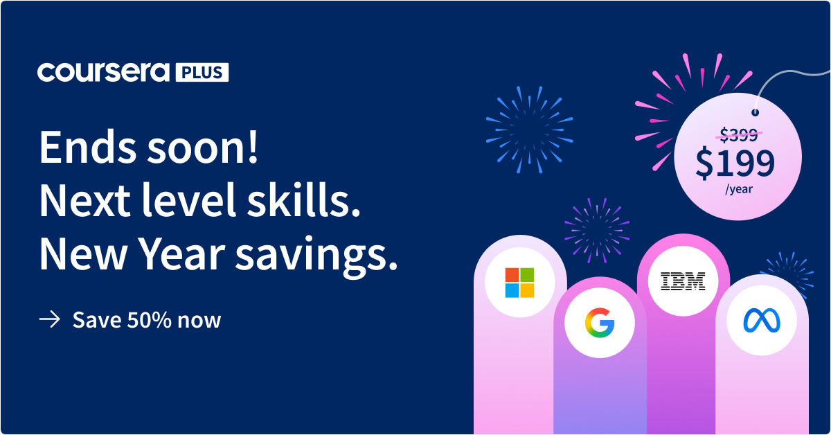 Final days to save $200 on Coursera Plus