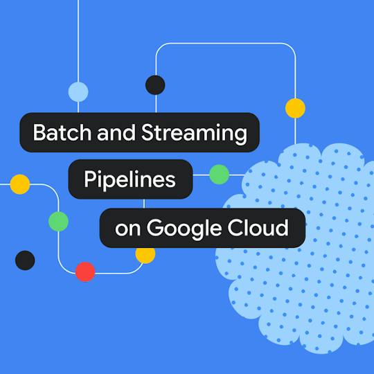 Portada: Canales de procesamiento por lotes y en tiempo real en Google Cloud