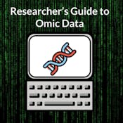 Researcher's Guide to Omic Data
