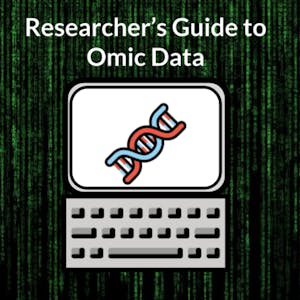 Researcher\'s Guide to Omic Data