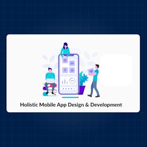 Holistic Mobile App Design & Development - Online CE Course