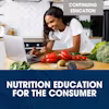 Nutrition Education for the Consumer Specialization