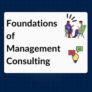 Foundations of Management Consulting: Strategies & Tools - Online CE Course