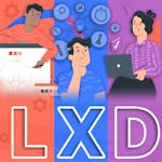 An Introduction to Learning Experience Design (LXD)