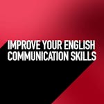 Improve Your English Communication Skills