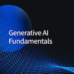 Generative AI Fundamentals