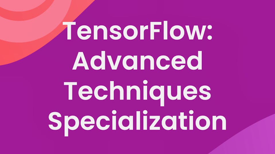 Advanced Computer Vision with TensorFlow | Coursera