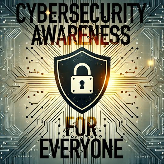 Portada: Cybersecurity Awareness for Everyone