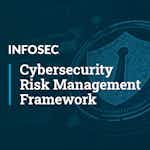 Cybersecurity Risk Management Framework by Infosec