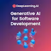 Generative AI for Software Development Professional Certificate