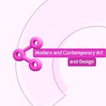 Modern and Contemporary Art and Design