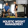 Holistic Weight Management Specialization