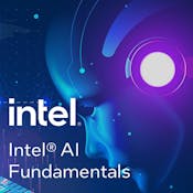 Intel® AI Fundamentals