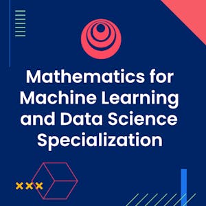 Image for the Mathematics for Machine Learning and Data Science course