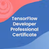 DeepLearning.AI TensorFlow Developer Professional Certificate