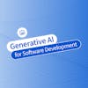 Generative AI for Software Developers Specialization
