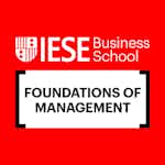 Foundations of Management by IESE Business School
