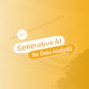 Generative AI for Data Analysts Specialization