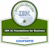 IBM AI Foundations for Business: Intro to AI Strategy Specialization