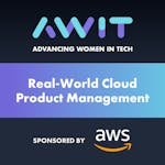 Real-World Cloud Product Management