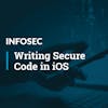 Writing Secure Code in iOS Specialization