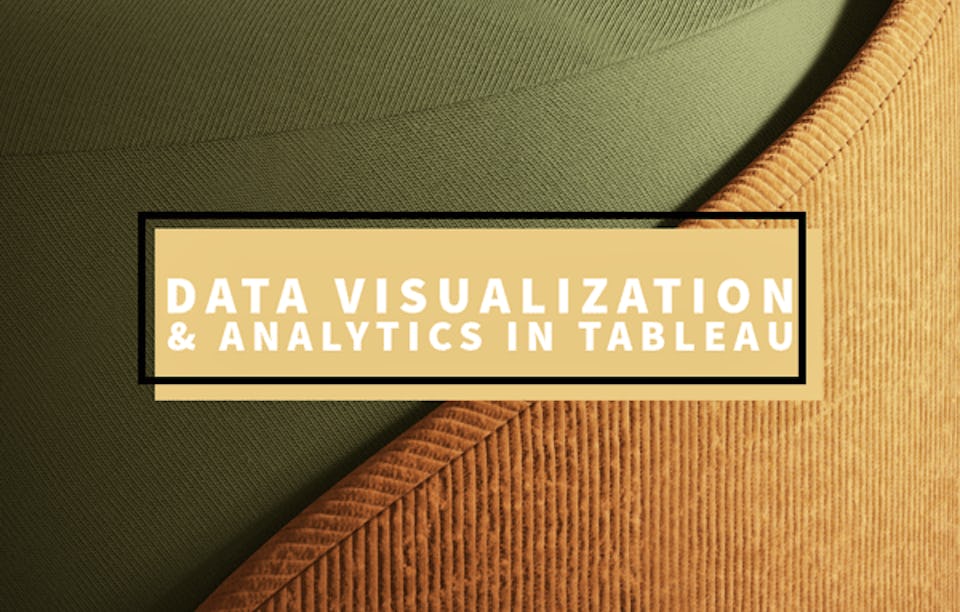 Fundamentals of Visualization with Tableau | Coursera