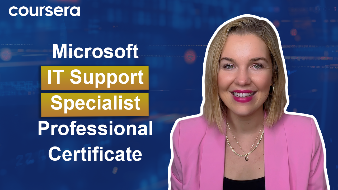 [Video thumbnail] Microsoft IT Support Specialist Professional Certificate